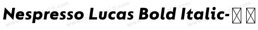 Nespresso Lucas Bold Italic字体转换